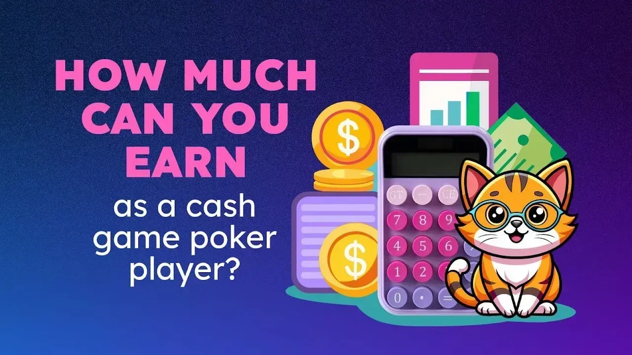 How Much can you earn as a Cash Game Poker player? | Getcoach.poker